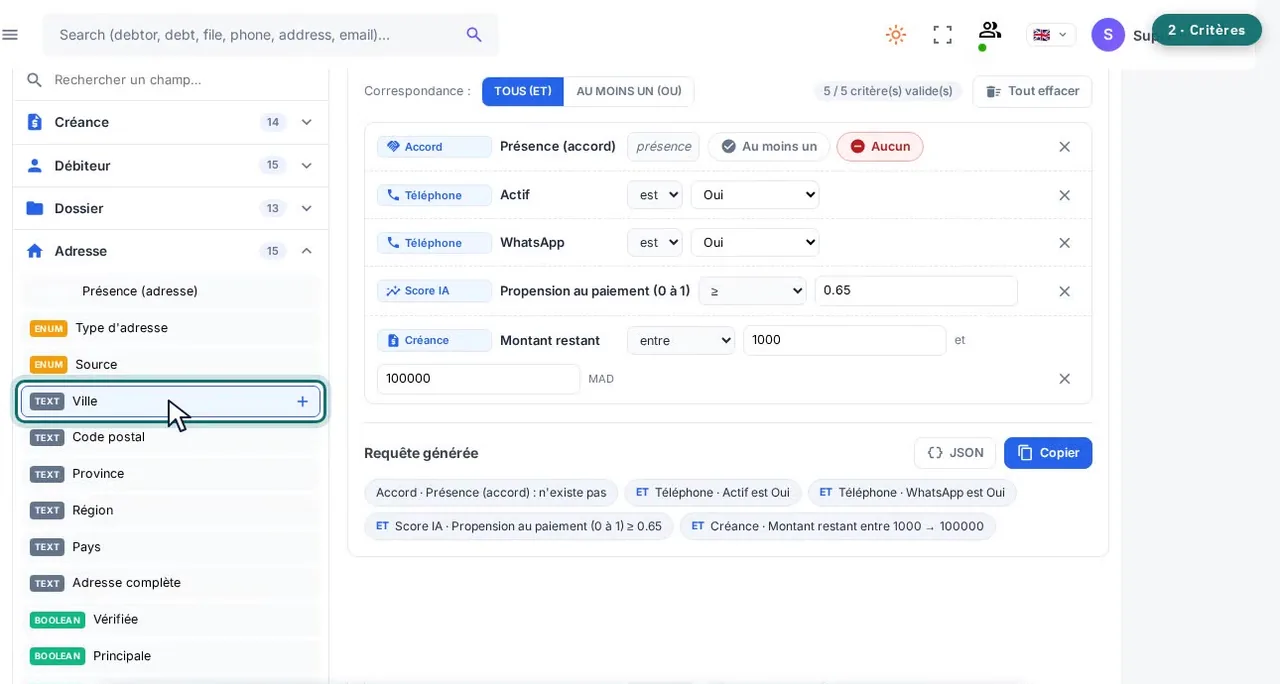 Écran de segmentation : cinq critères combinés — accord, téléphone actif, WhatsApp, score de propension au paiement supérieur à 0,65, montant restant entre 1 000 et 100 000 MAD — et la requête générée en dessous.